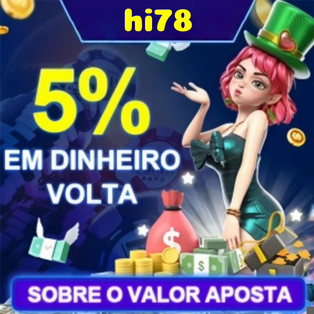 hi78 Ganhe R$ 100,00 Gratis